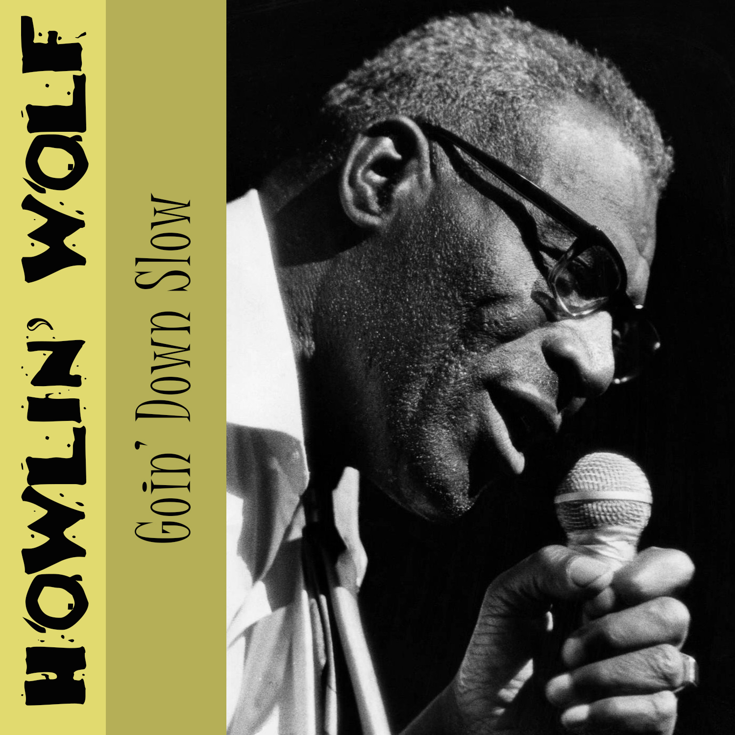 Goin' Down Slow by Howlin' Wolf